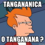 Cientificos confirman que Tangananica es mejor que el Tanganana